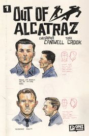 OUT OF ALCATRAZ #1 CVR D 10 COPY INCV CROOK SKETCHBOOK