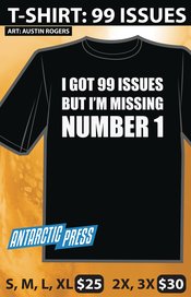 I GOT 99 ISSUES T/S 2XL