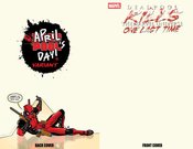 DEADPOOL KILLS THE MARVEL U ONE LAST TIME #1 (OF 5) APRIL PO