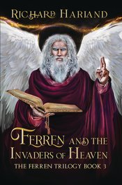 FERREN TRILOGY PROSE NOVEL SC VOL 03 (OF 3) INVADERS OF HEAV