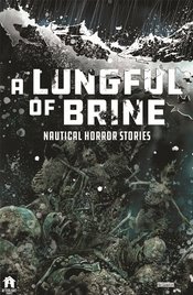 A LUNGFUL OF BRINE TP (MR)