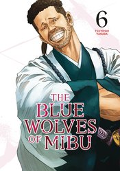 BLUE WOLVES OF MIBU GN VOL 06