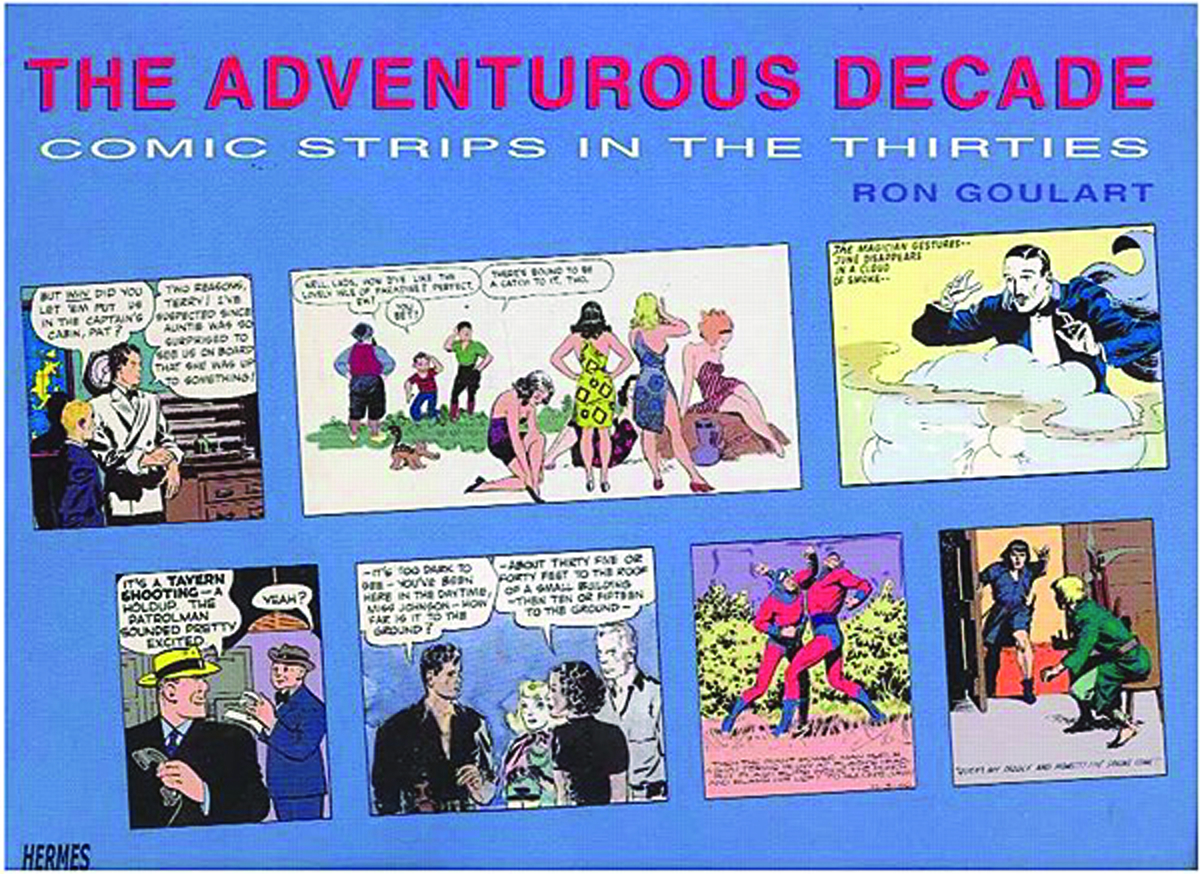 MAY ADVENTUROUS DECADE COMIC STRIPS IN THE THIRTIES TP Previews World