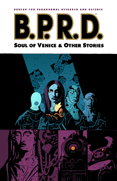 MAY045376 - (USE FEB128075) BPRD TP VOL 02 SOUL OF VENICE AND OTHER ...