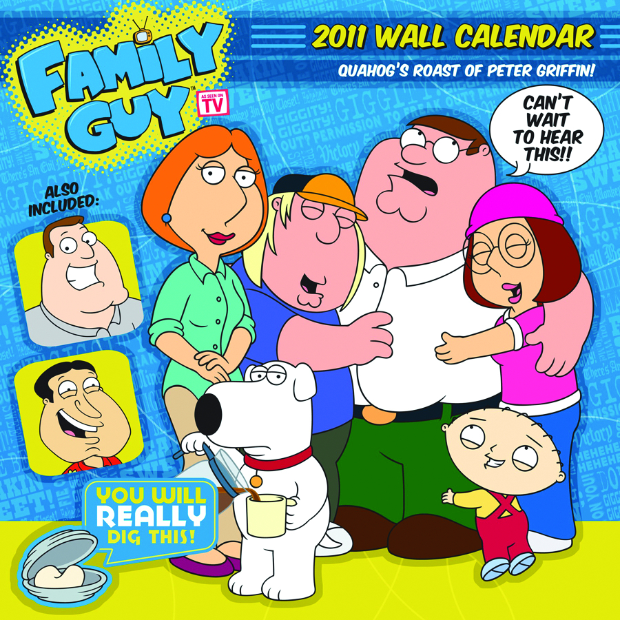 APR101277 - FAMILY GUY PETER GRIFFIN ROAST 2011 WALL CALENDAR