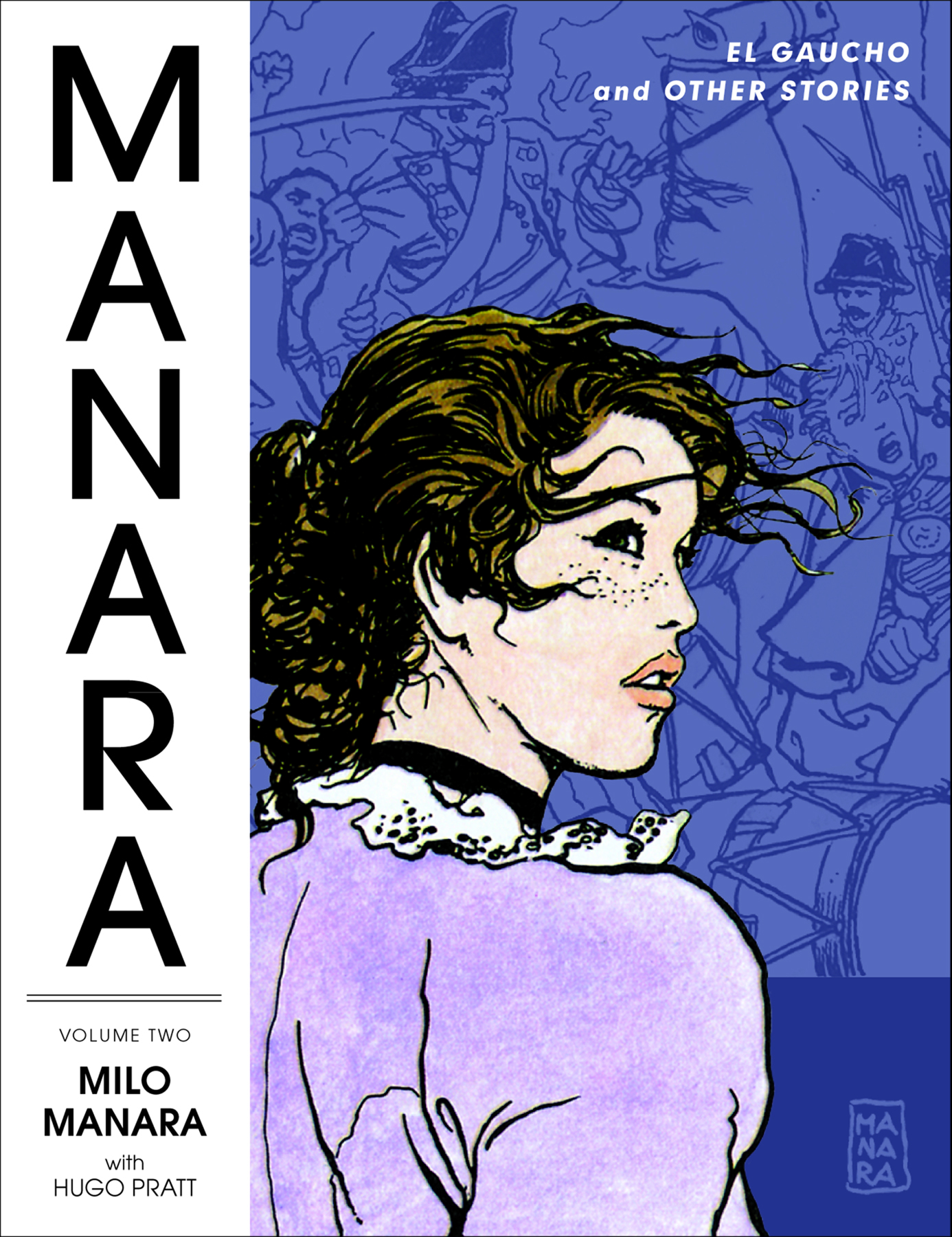 Манара. Мило Манара Гаучо. Гаучо (el Gaucho) мило Манара. Мило Манара Milo Manara комиксы. Графические романы мило Манара.