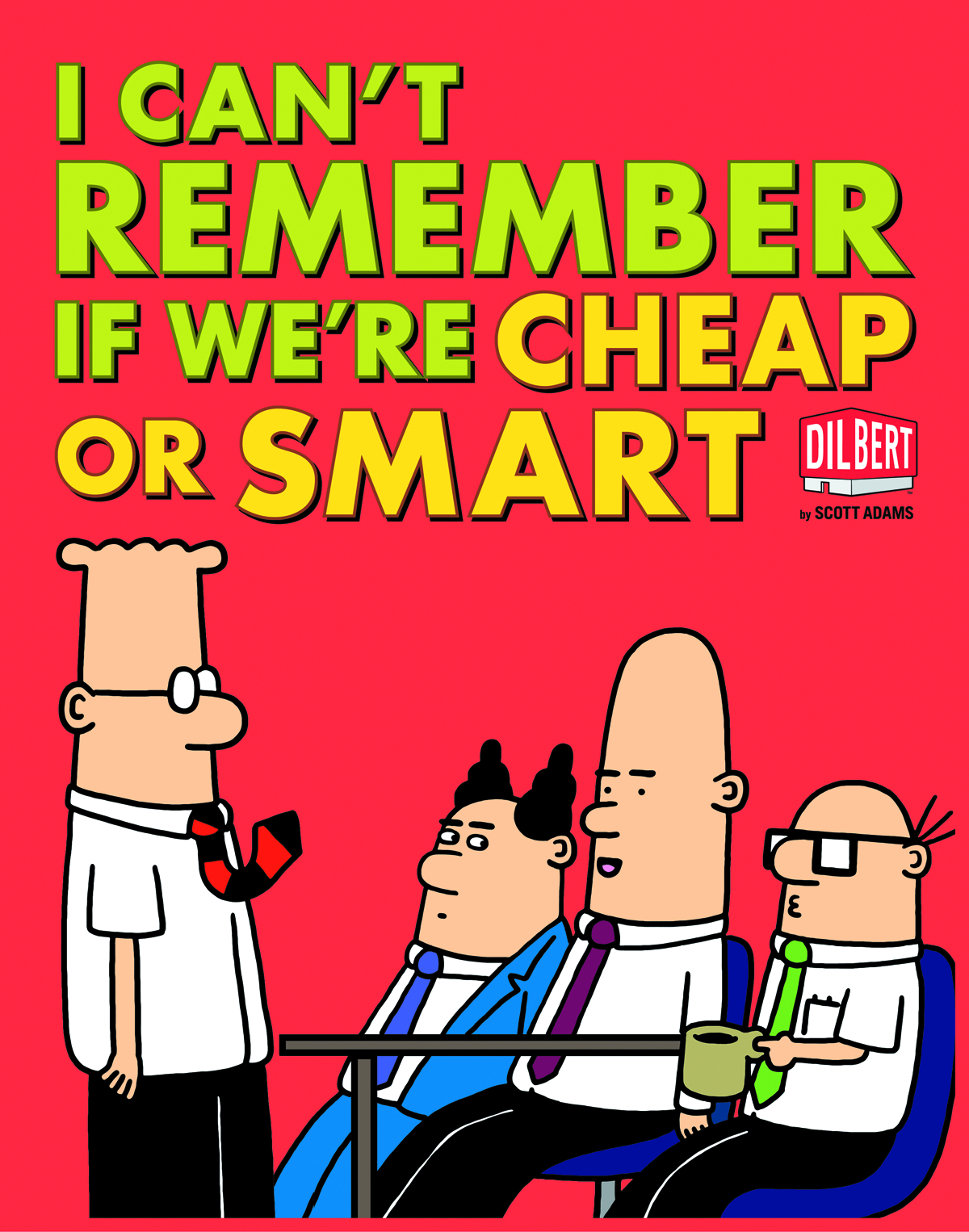 Jul120722 - Dilbert I Cant Remember If Were Cheap Or Smart Tp 