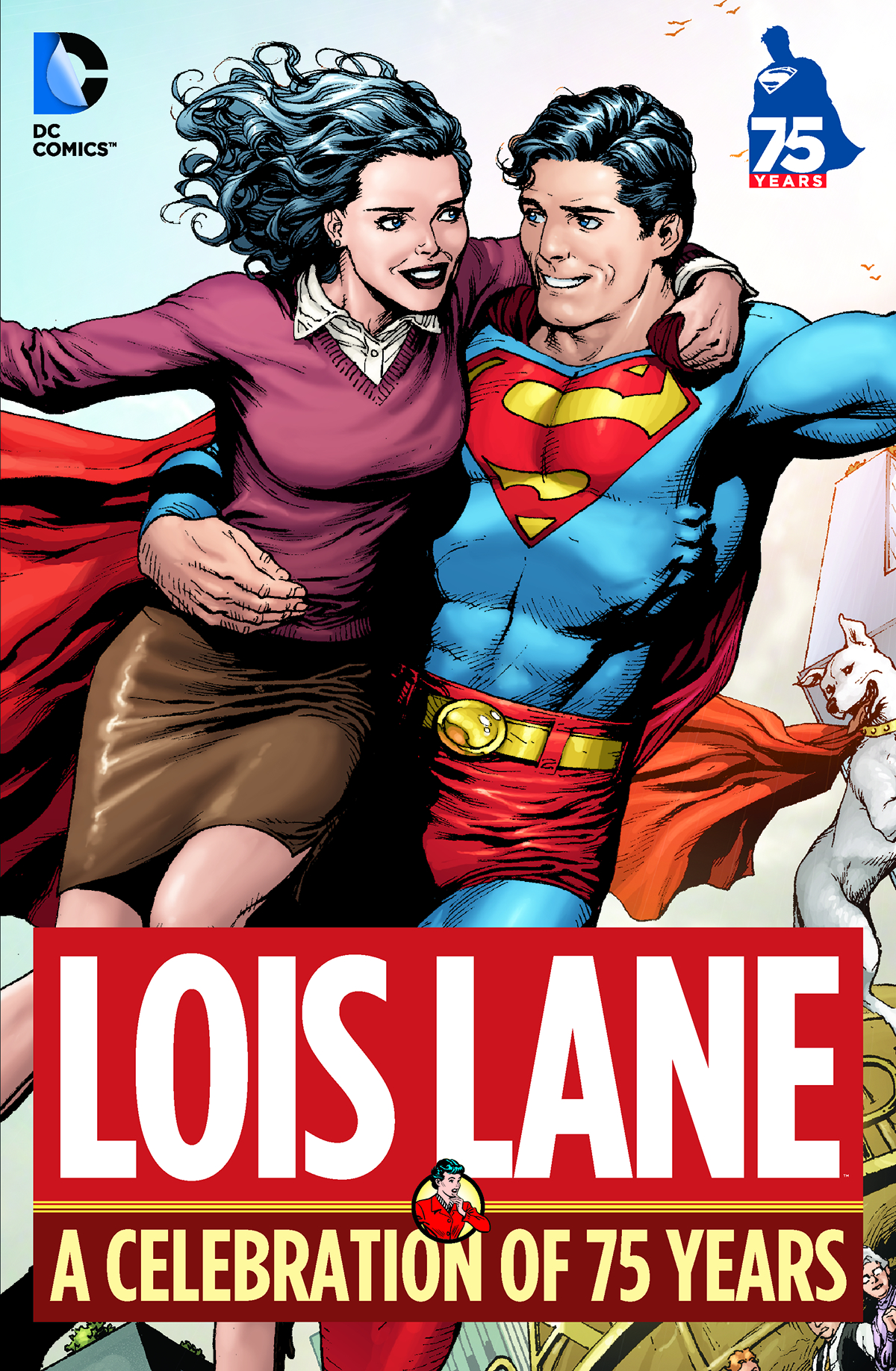 JUL130225 - LOIS LANE A CELEBRATION OF 75 YEARS HC - Previews World