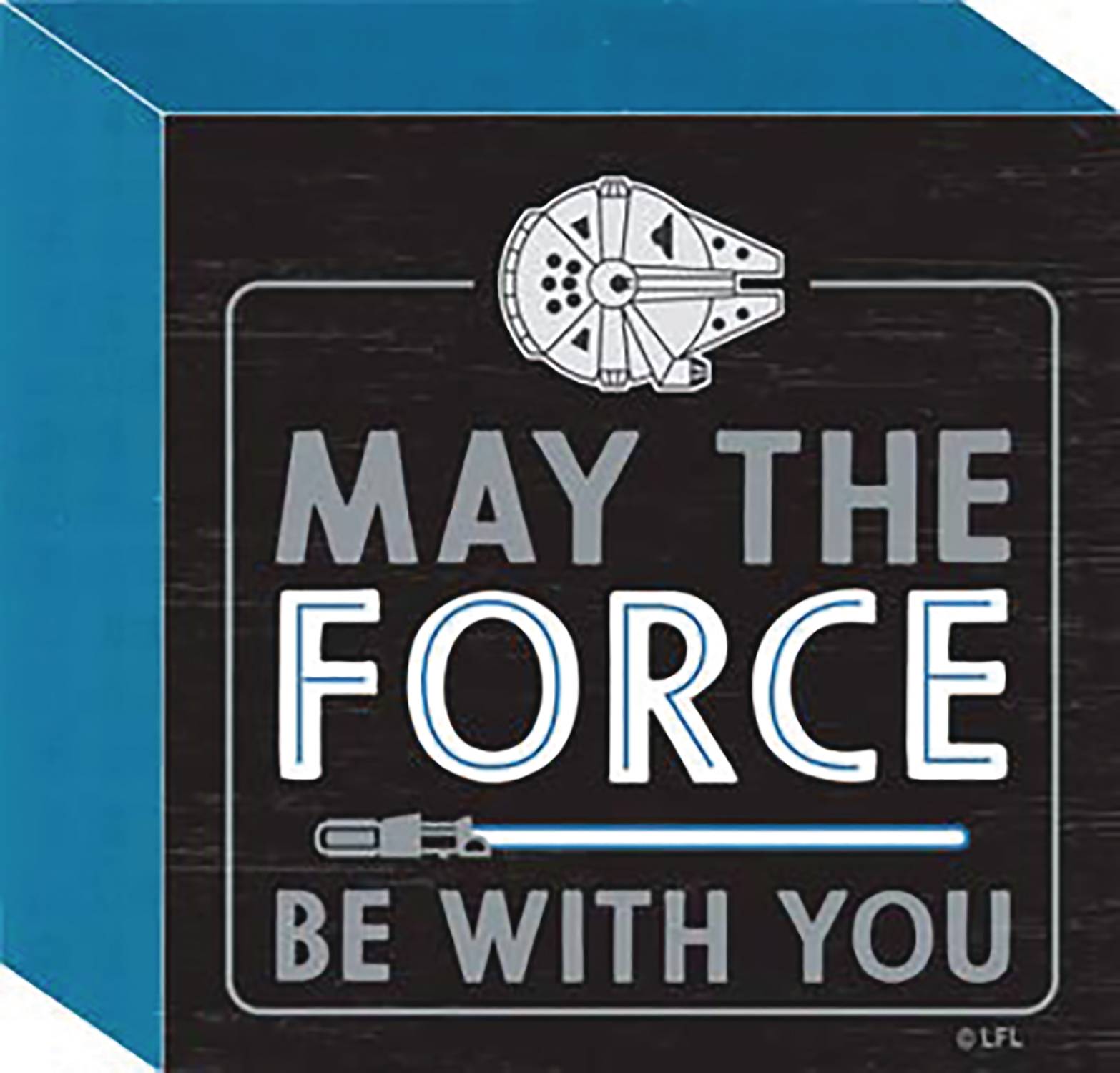 NOV202728 - STAR WARS MAY THE FORCE BE WITH YOU CHUNKY WOOD SIGN ...