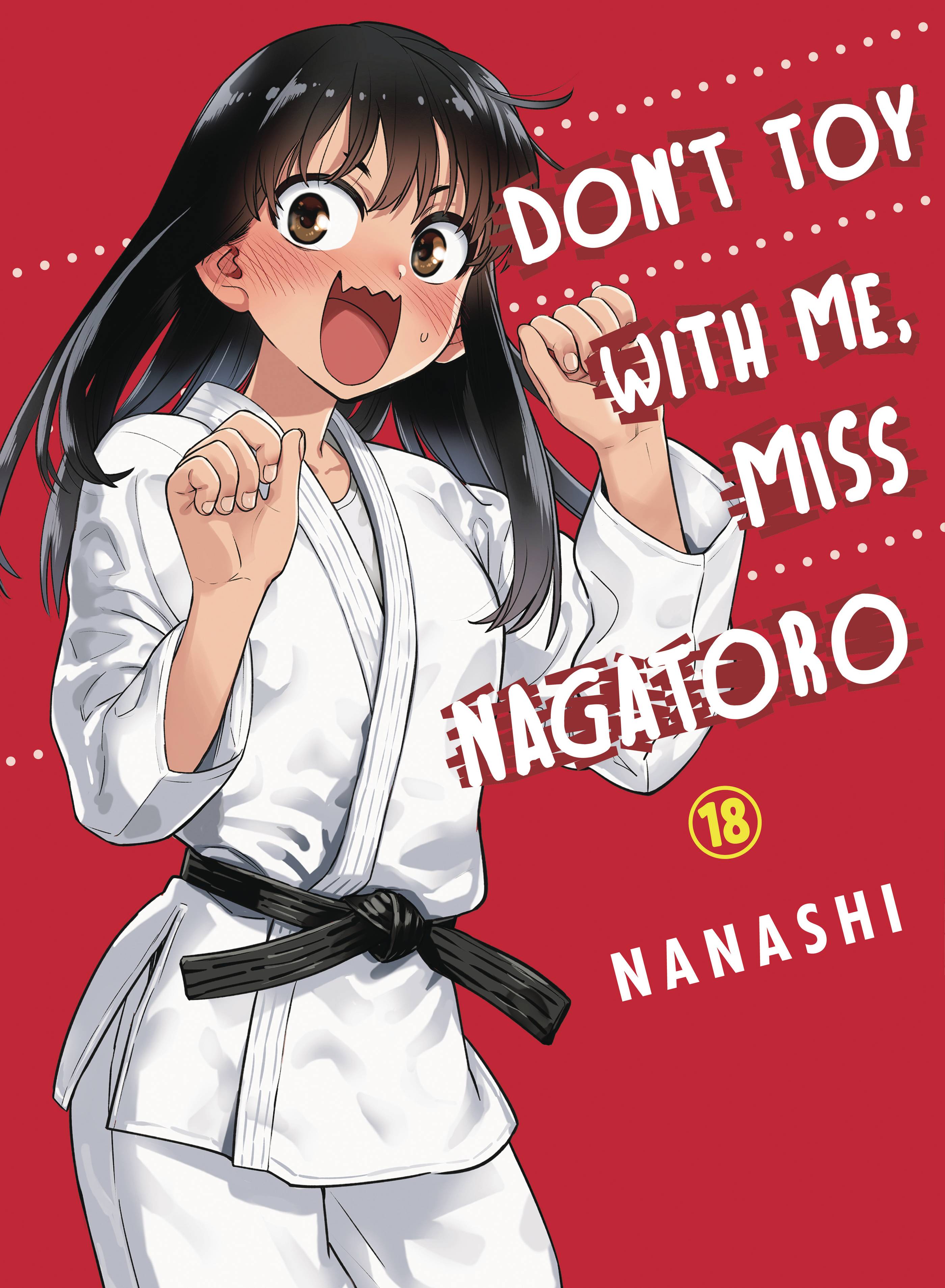 NOV242176 - DONT TOY WITH ME MISS NAGATORO GN VOL 18 - Previews World