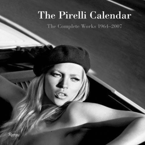 DEC074117 - PIRELLI CALENDAR COMPLETE WORKS 1964 - 2007 HC (RES 