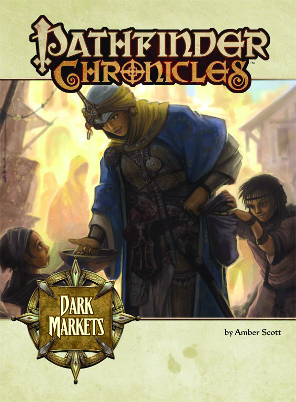 JAN095149 - PATHFINDER CHRONICLES DARK MARKETS - Previews World