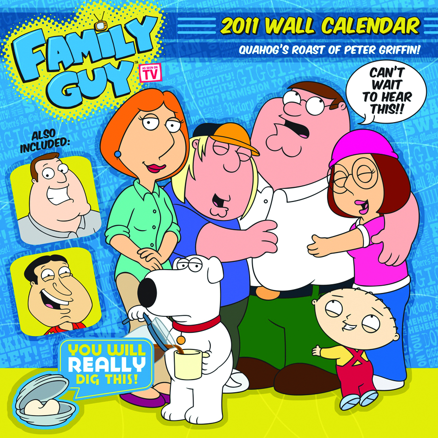 APR101277 FAMILY GUY PETER GRIFFIN ROAST 2011 WALL CALENDAR