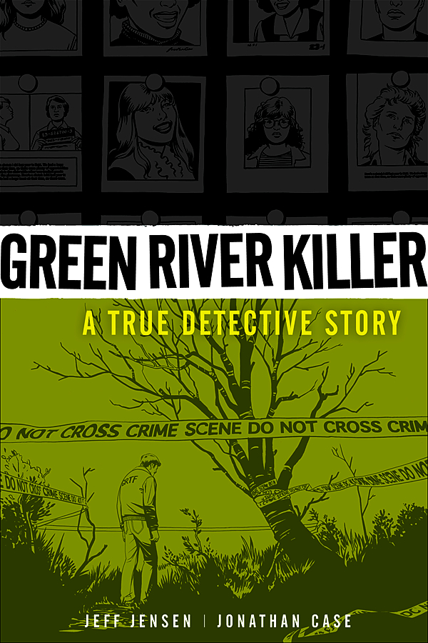 GREEN RIVER KILLER TRUE DETECTIVE STORY HC