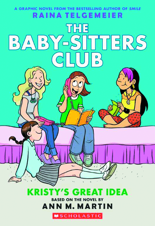 BABY SITTERS CLUB COLOR ED GN HC VOL 01 KRISTYS GREAT IDEA