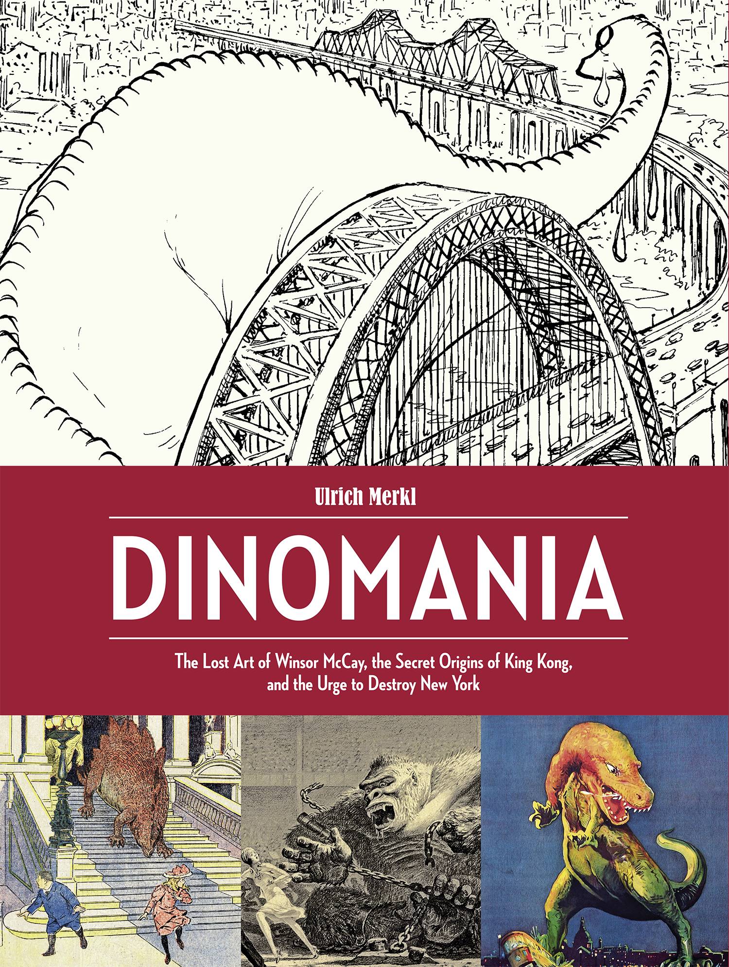 DINOMANIA HC LOST ART WINSOR MCCAY KING KONG NEW YORK