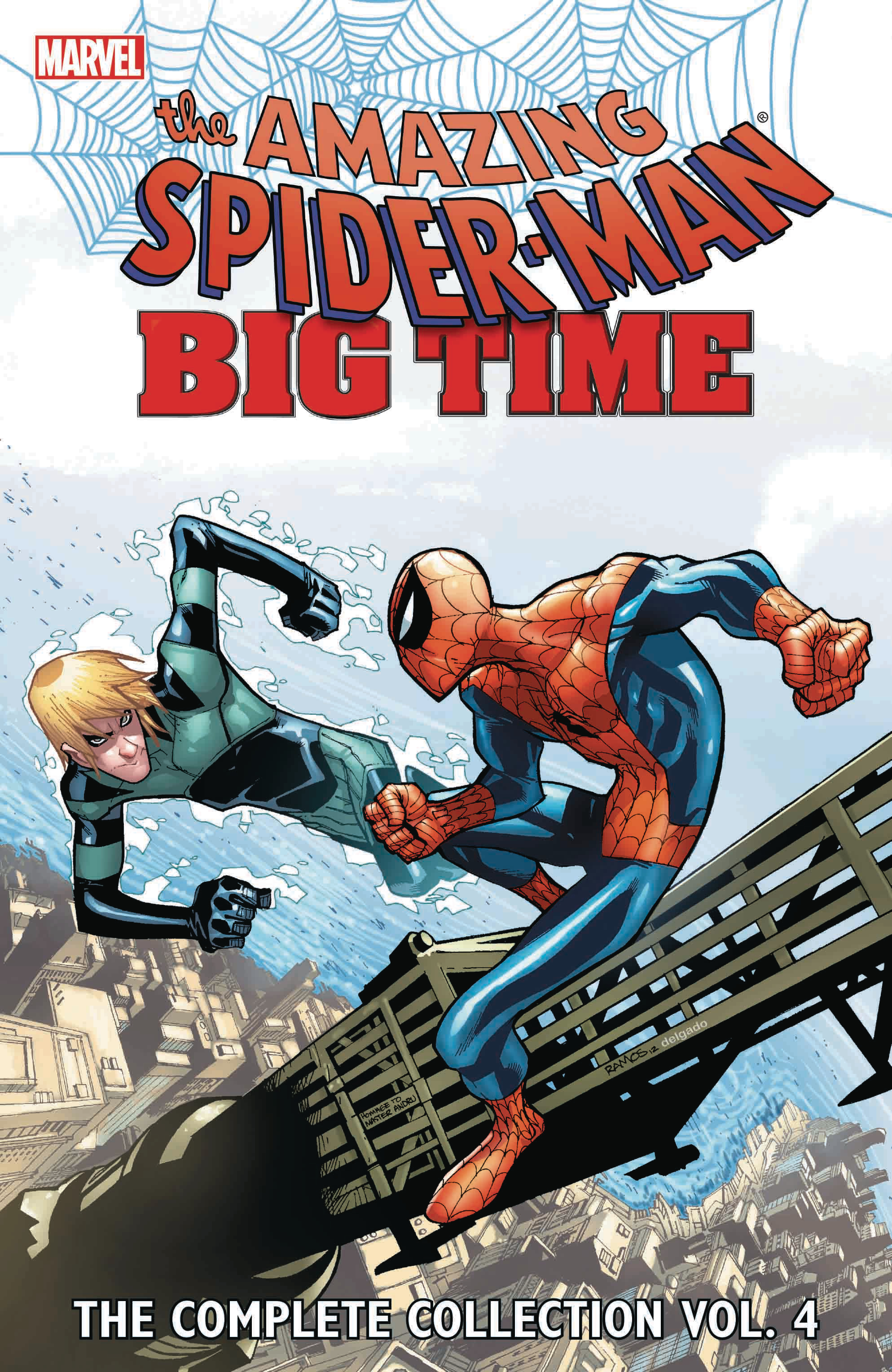 APR150940 - SPIDER-MAN BIG TIME TP VOL 04 COMPLETE COLLECTION - Previews  World