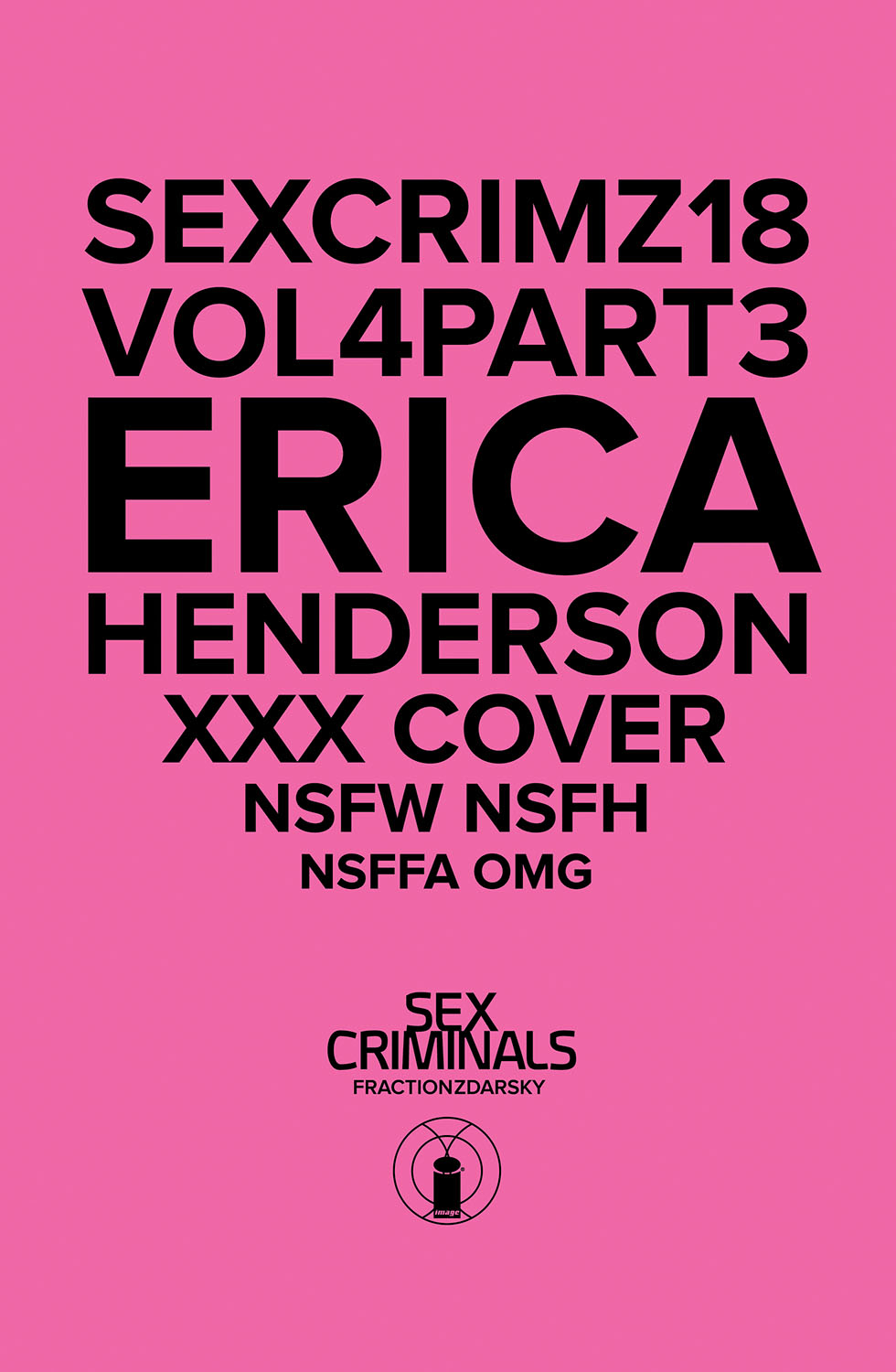 FEB170675 - SEX CRIMINALS #18 XXX ERICA HENDERSON VAR (MR) - Previews World