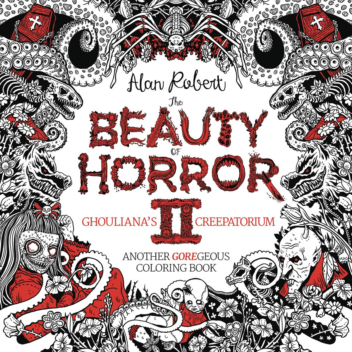 BEAUTY OF HORROR COLORING BOOK VOL 02 GHOULIANAS CREEPATORIU