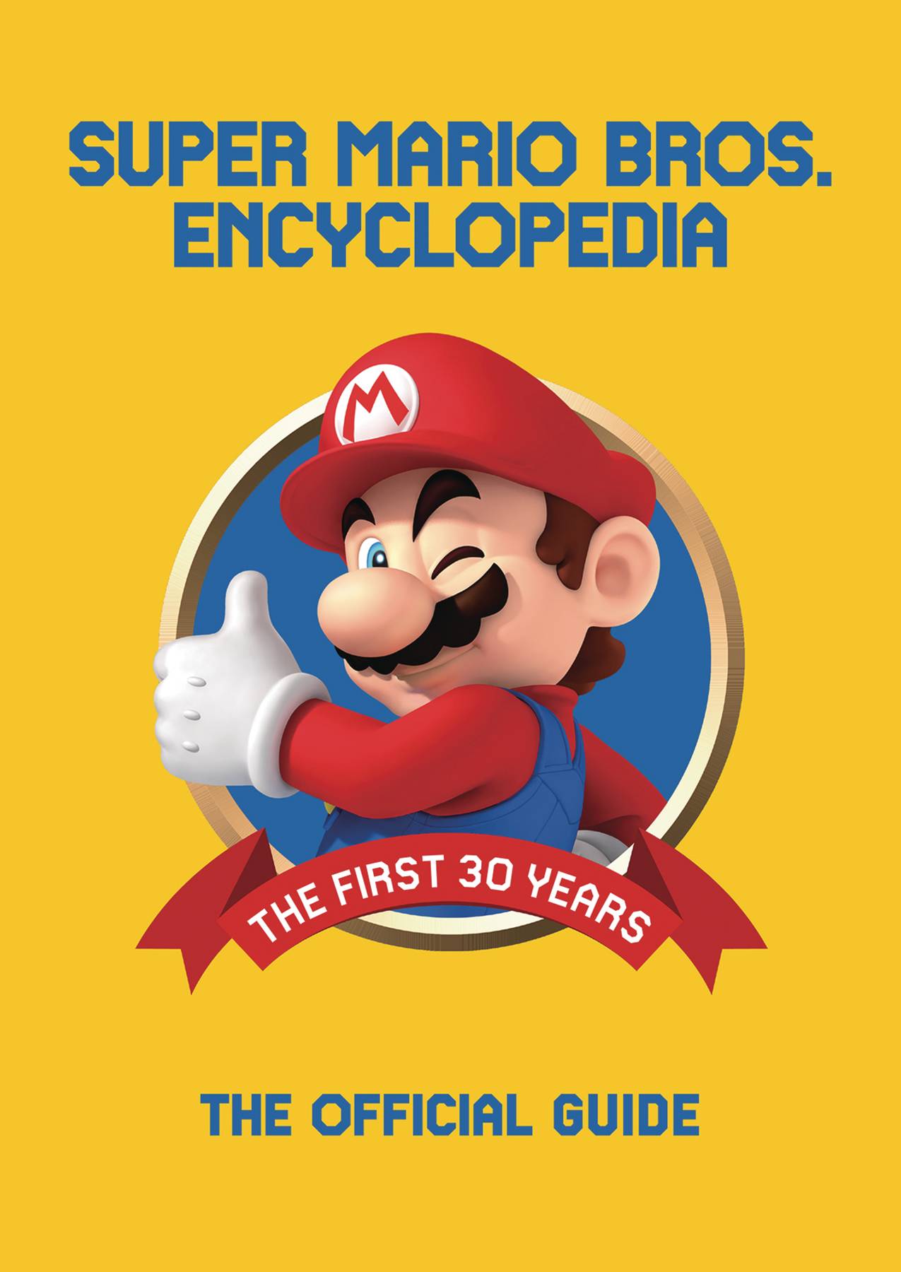 SUPER MARIO ENCYCLOPEDIA HC (FEB188398)