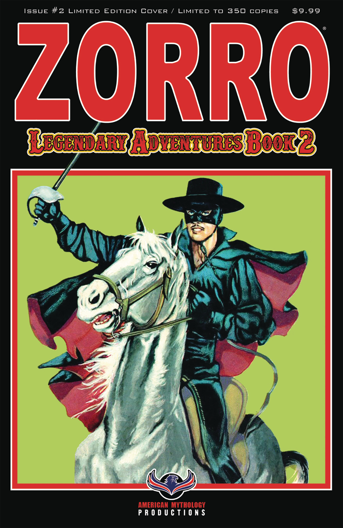 ZORRO LEGENDARY ADVENTURES BOOK 2 #2 BLAZING BLADES LTD ED C