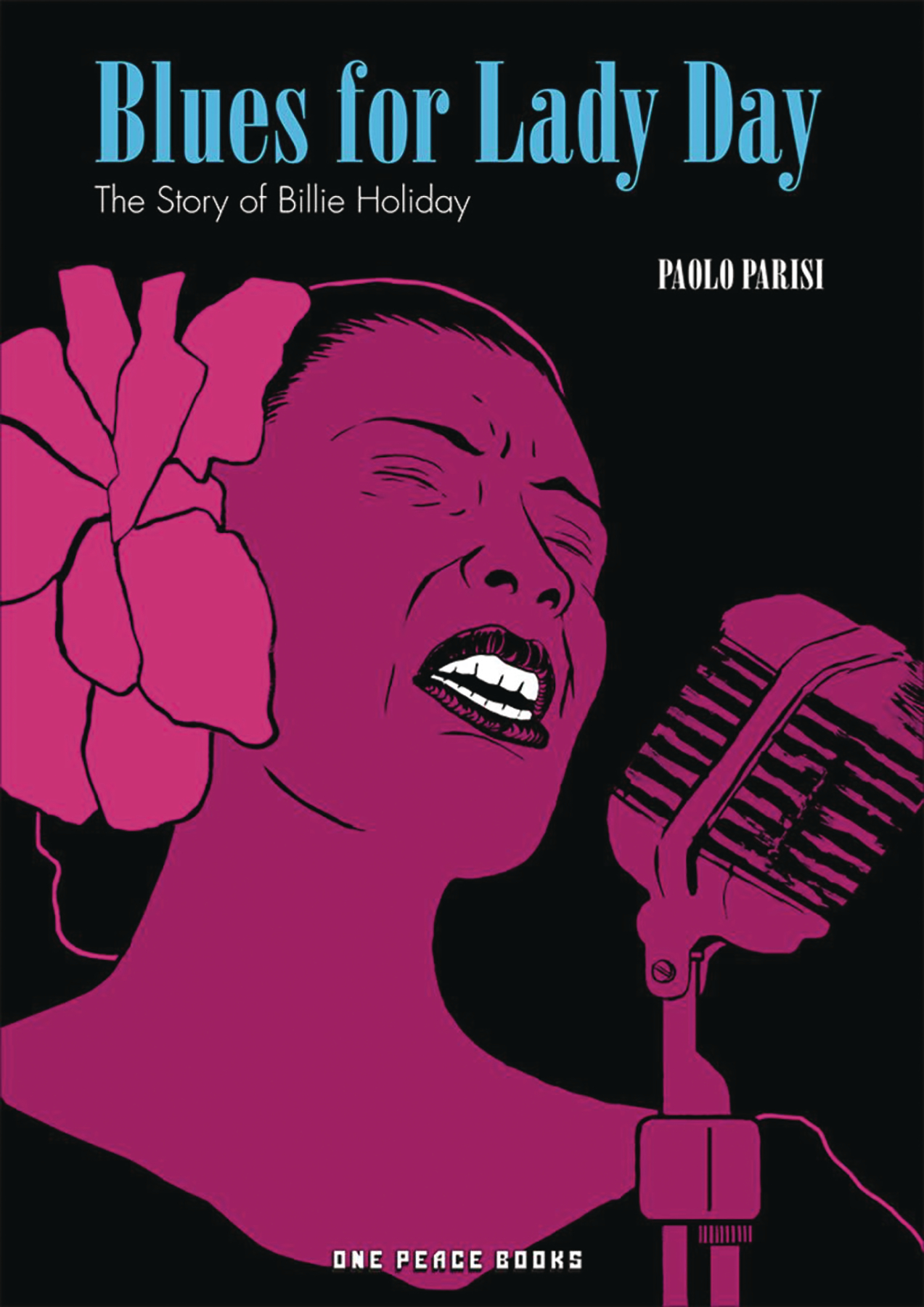 BLUES FOR LADY DAY GN STORY OF BILLIE HOLIDAY