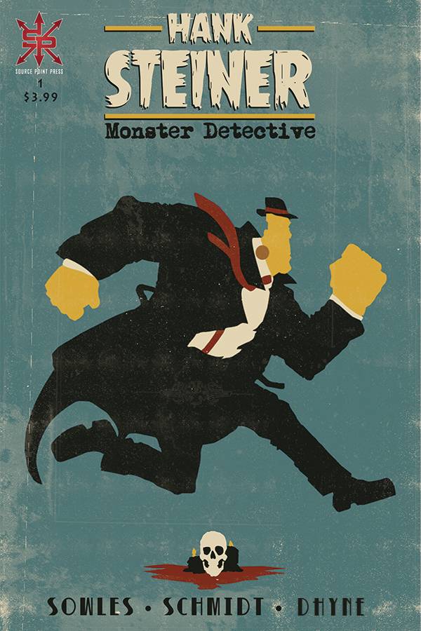 HANK STEINER MONSTER DETECTIVE #1
