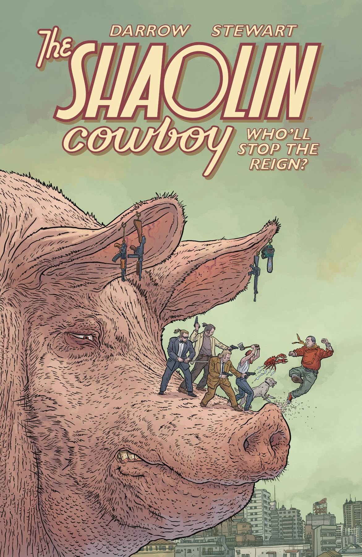 SHAOLIN COWBOY WHO`LL STOP THE REIGN TP (JAN210305) (MR)