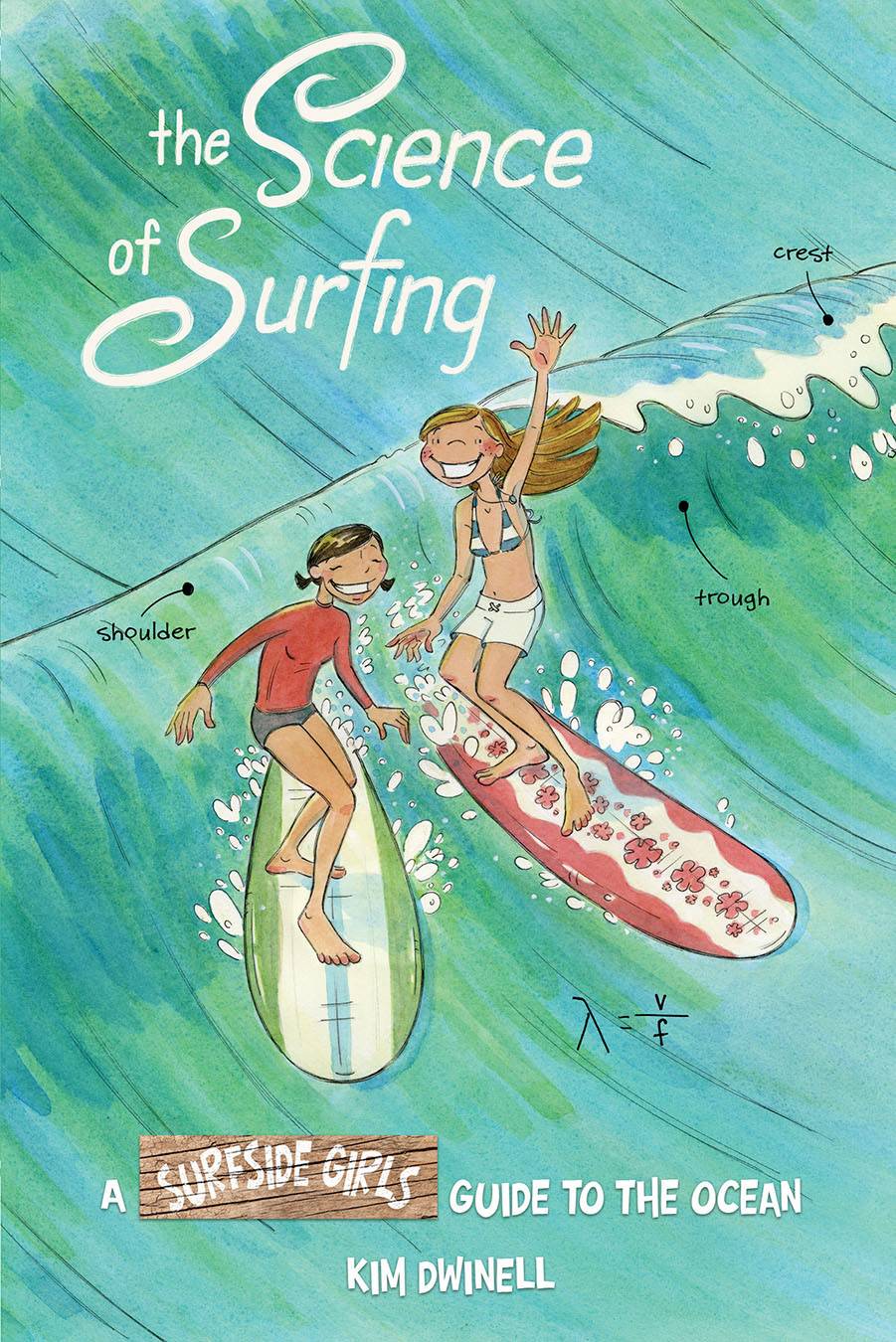 SCIENCE OF SURFING SURFSIDE GIRLS GUIDE TO THE OCEAN SC