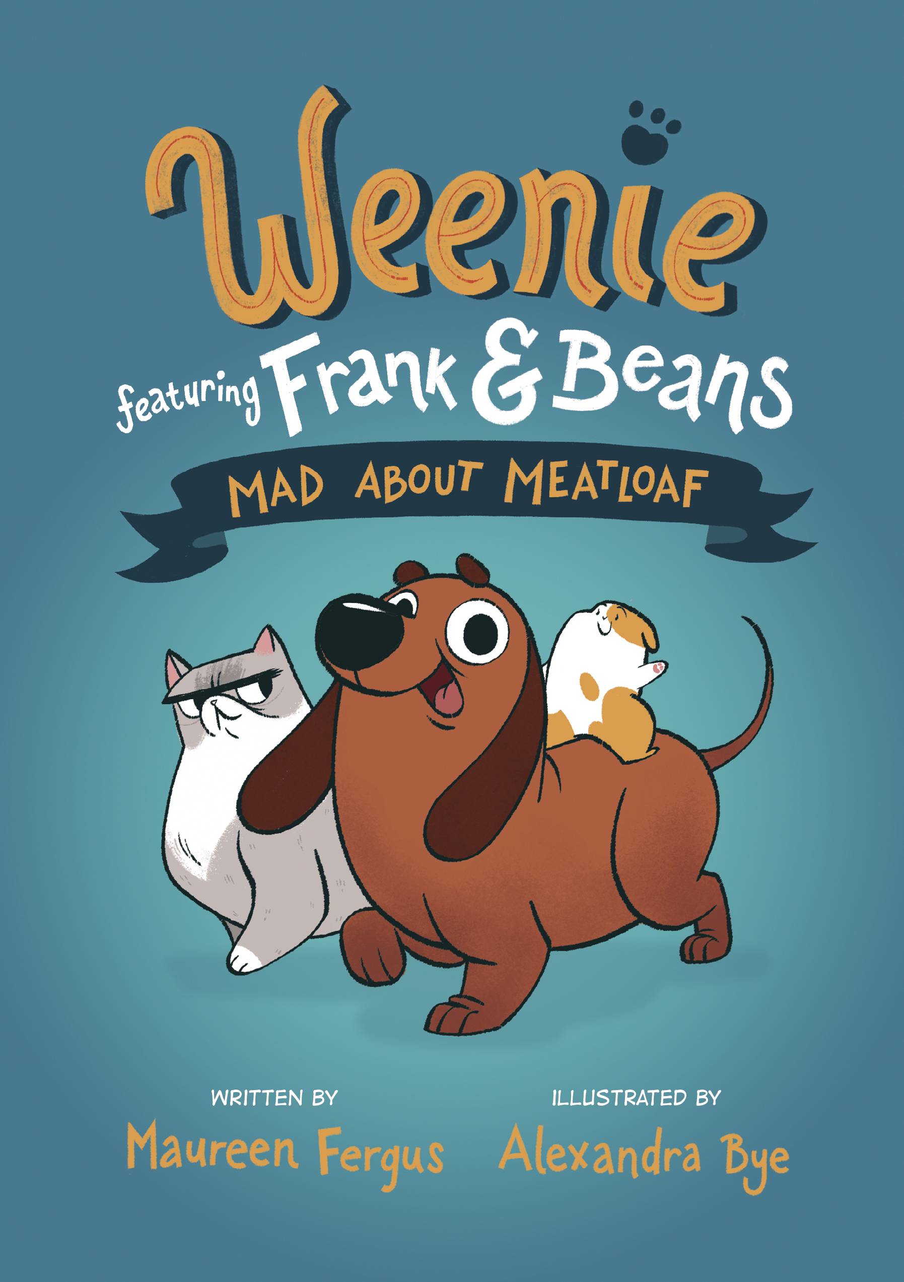 WEENIE FEATURING FRANK & BEANS GN VOL 01 MAD ABOUT MEATLOAF