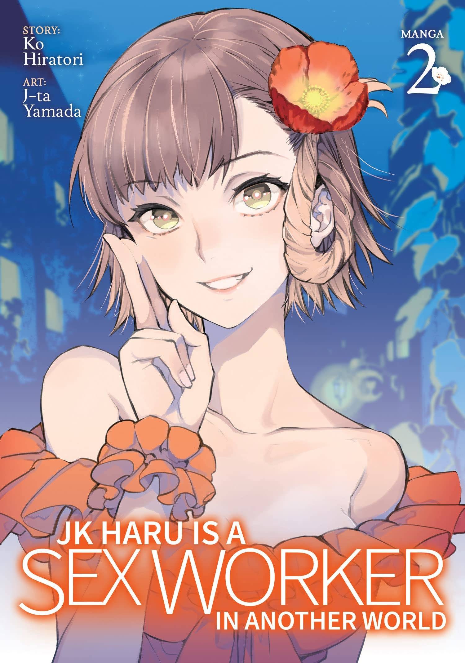 JK HARU IS SEX WORKER IN ANOTHER WORLD GN VOL 02 (RES) (MR)