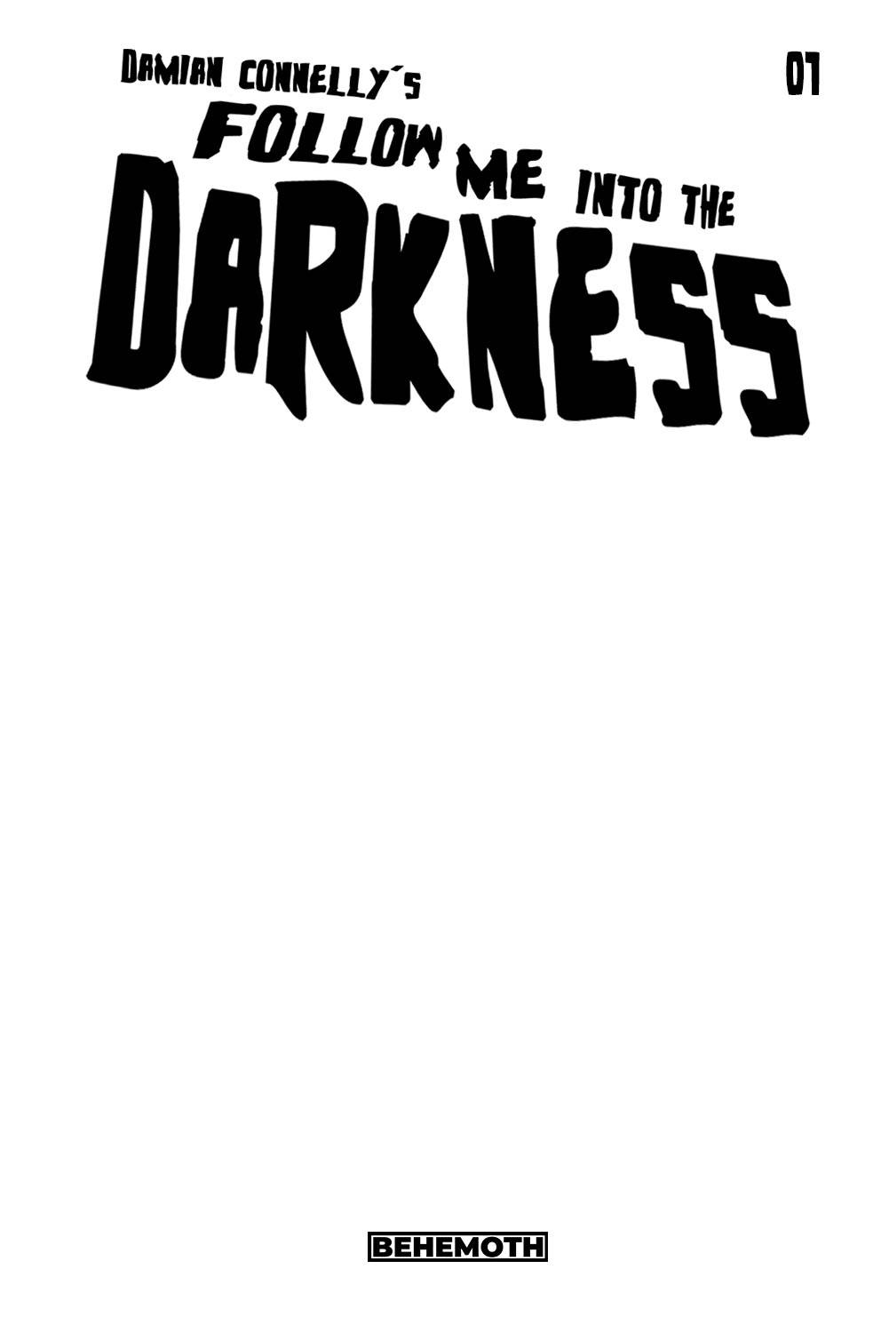 FOLLOW ME INTO THE DARKNESS #1 (OF 4) CVR F CONNELLY SKETCH