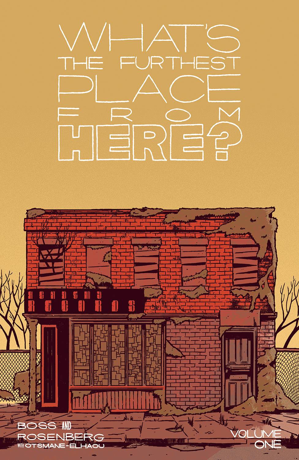 WHATS THE FURTHEST PLACE FROM HERE TP VOL 01 (MAR220125)