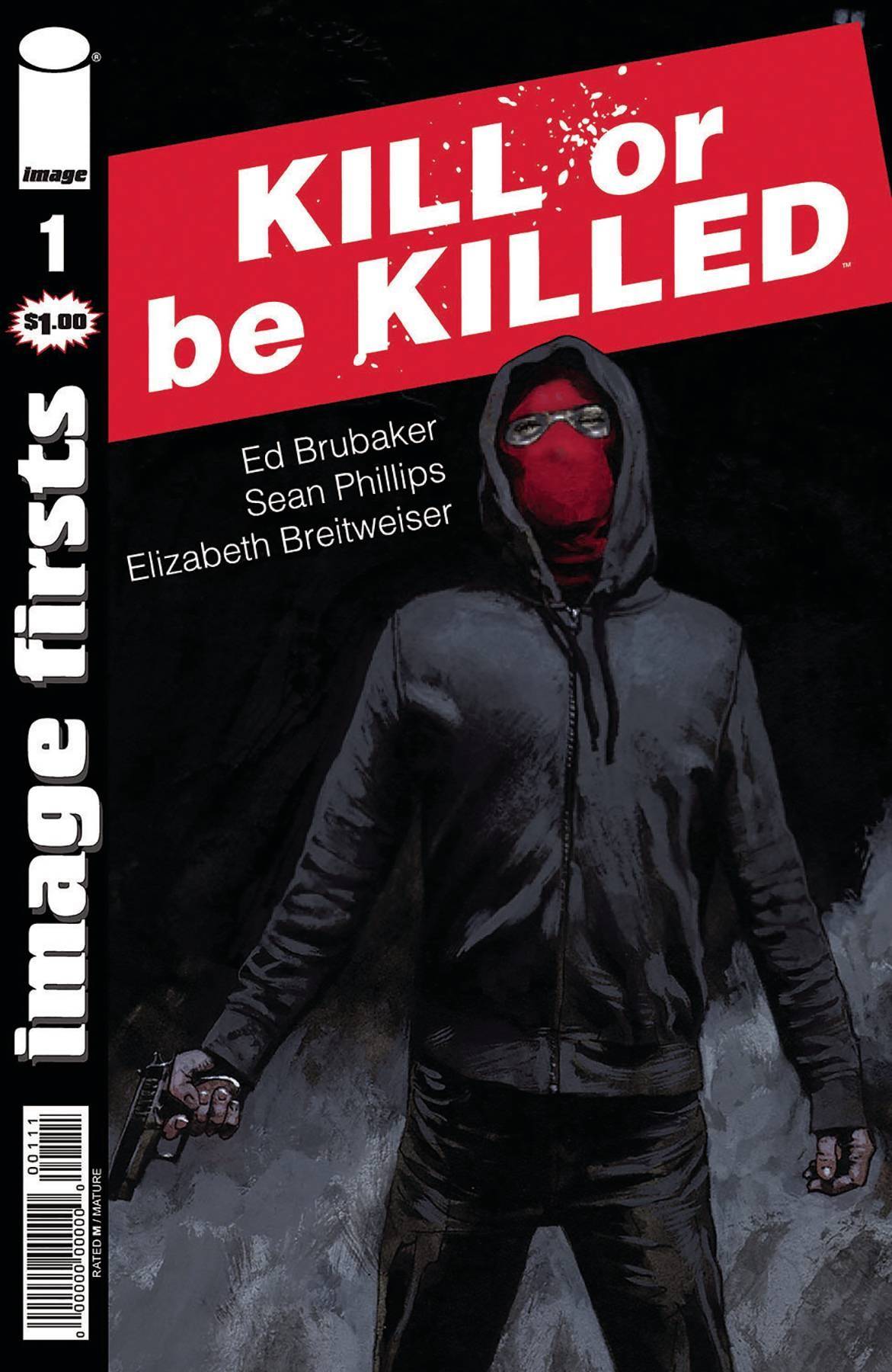 IMAGE FIRSTS KILL OR BE KILLED #1 (BUNDLE OF 20)  (MR)