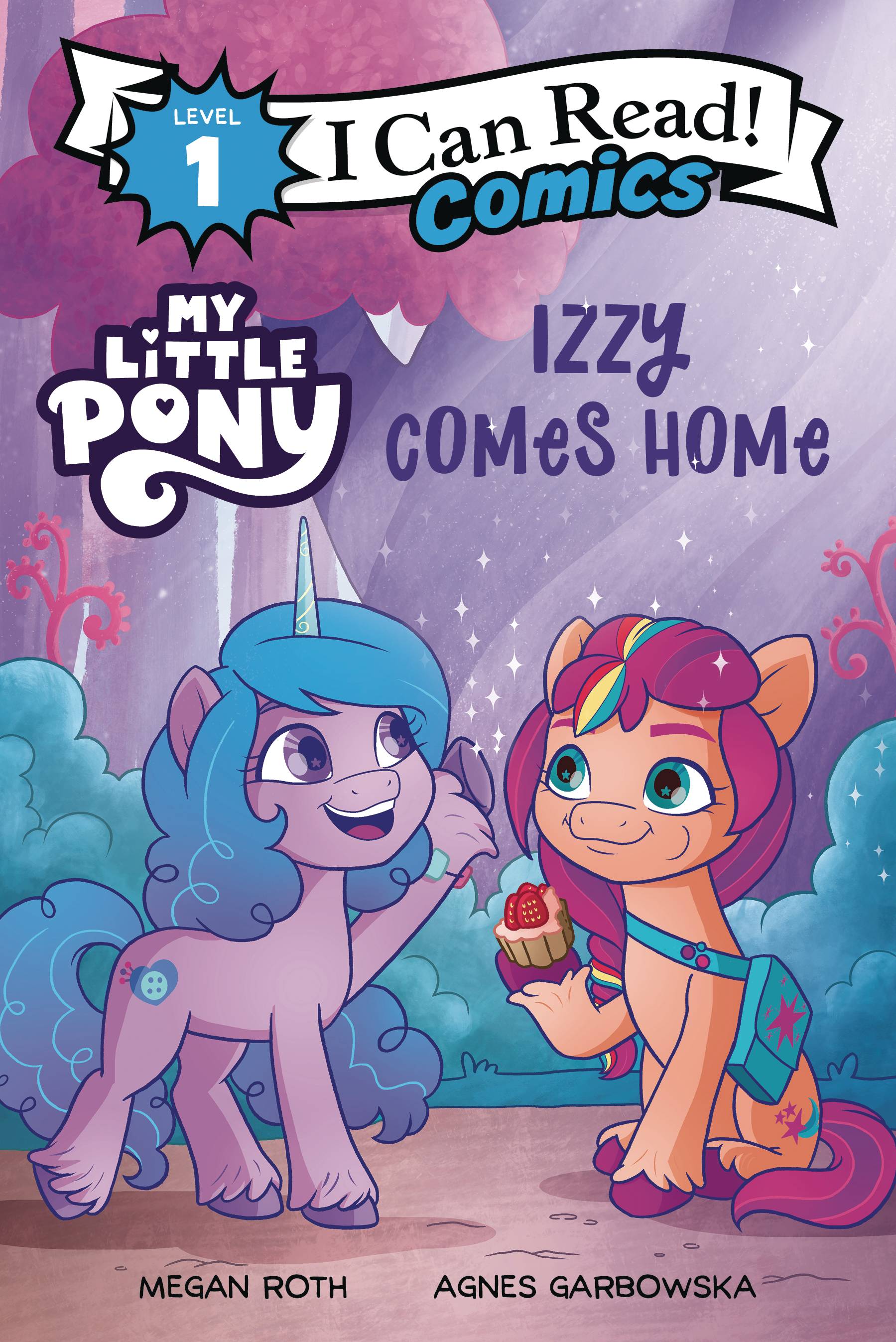 I CAN READ COMICS GN MY LITTLE PONY IZZY COMES HOME