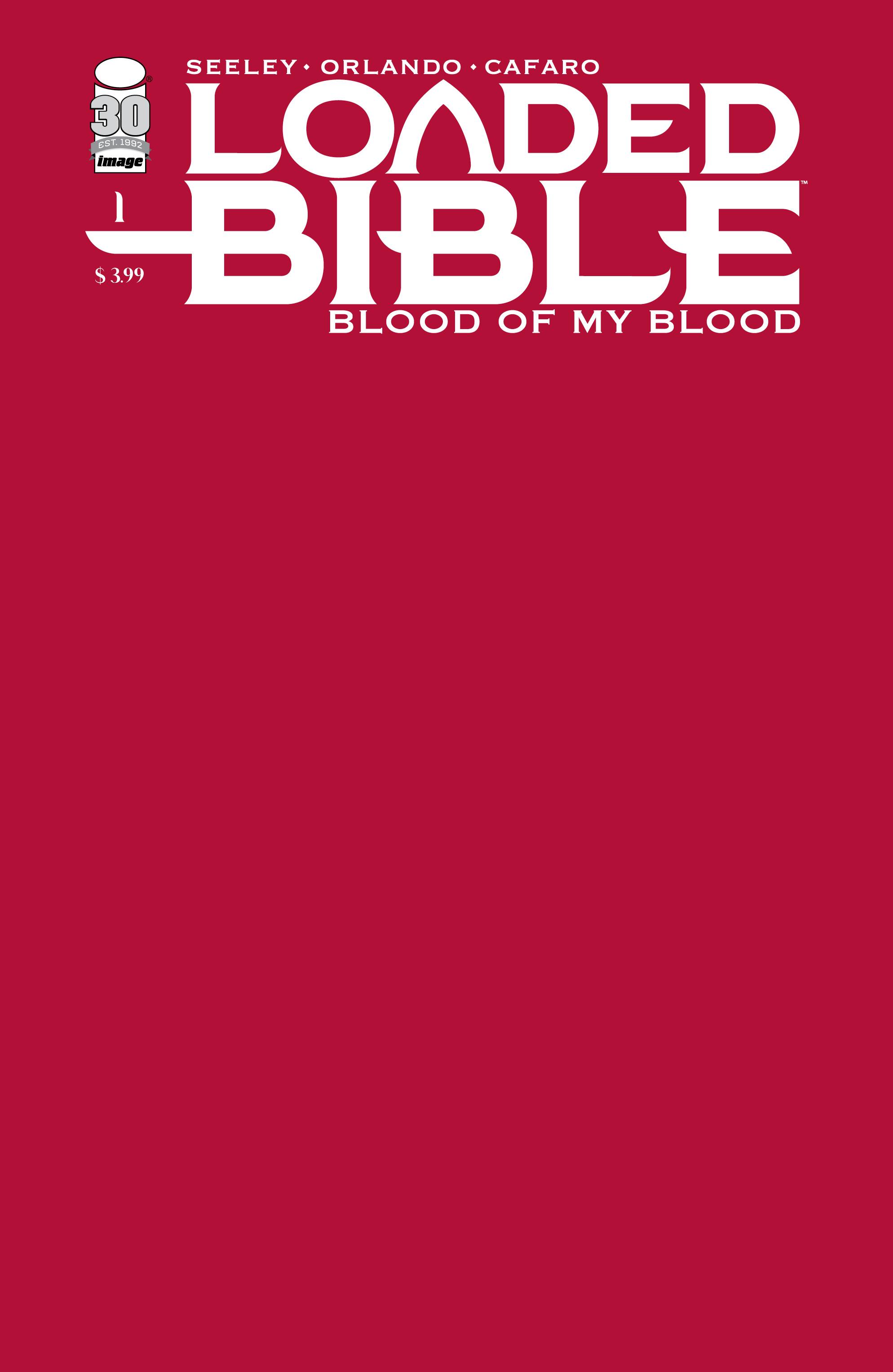 LOADED BIBLE BLOOD OF MY BLOOD #1 (OF 6) CVR E BLANK CVR (MR