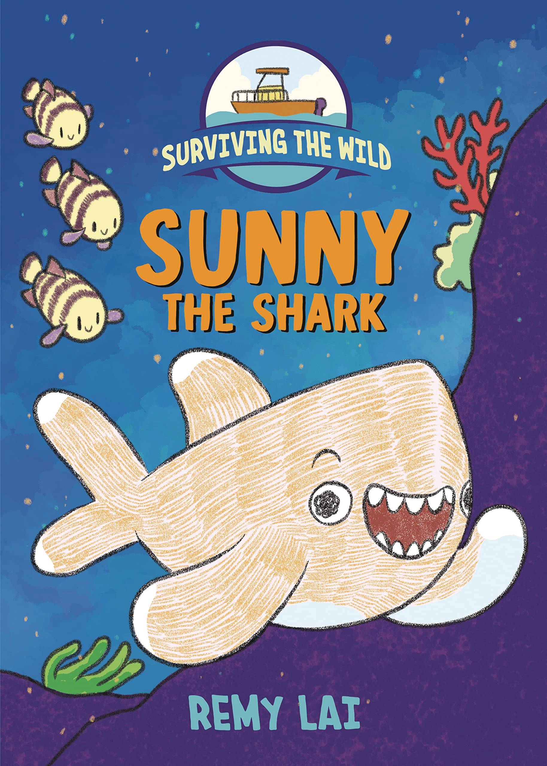 SURVIVING THE WILD SUNNY THE SHARK HC