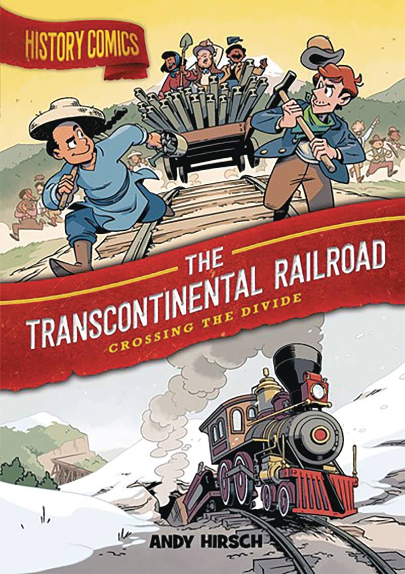 HISTORY COMICS HC GN TRANSCONTINENTAL RAILROAD