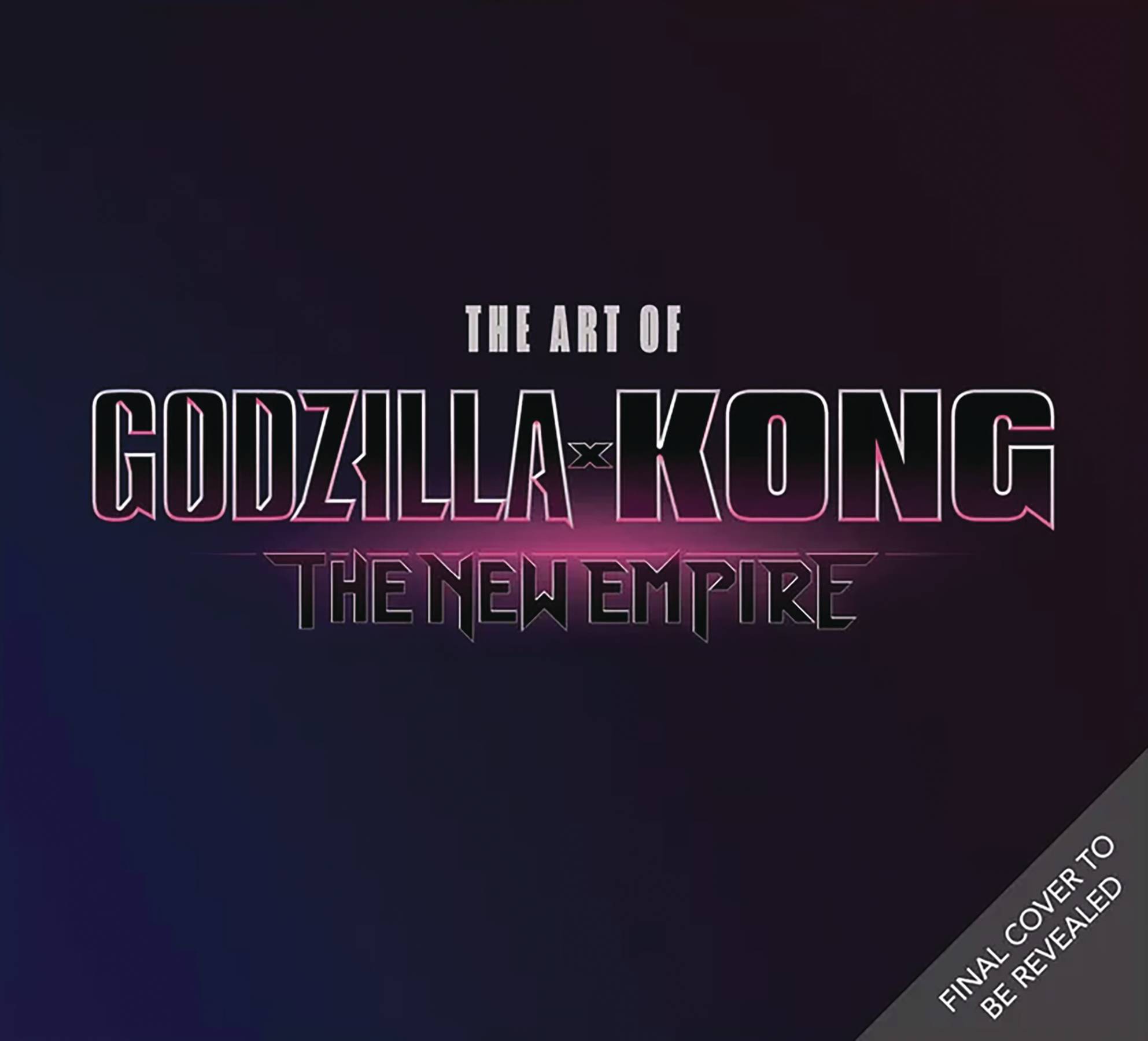 ART OF GODZILLA X KONG THE NEW EMPIRE HC