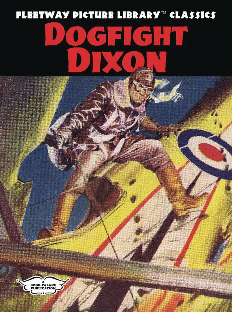 FLEETWAY PICTURE LIBRARY CLASSICS DOGFIGHT DIXON HC - PRE ORDER/ÖN SİPARİŞ [JAN25]