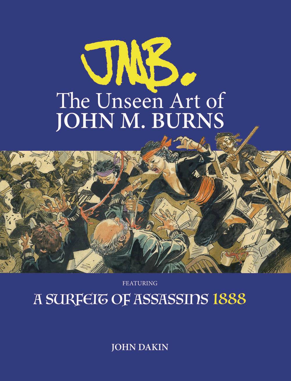 JMB THE UNSEEN ART OF JOHN M BURNS HC - PRE ORDER/ÖN SİPARİŞ [JAN25]