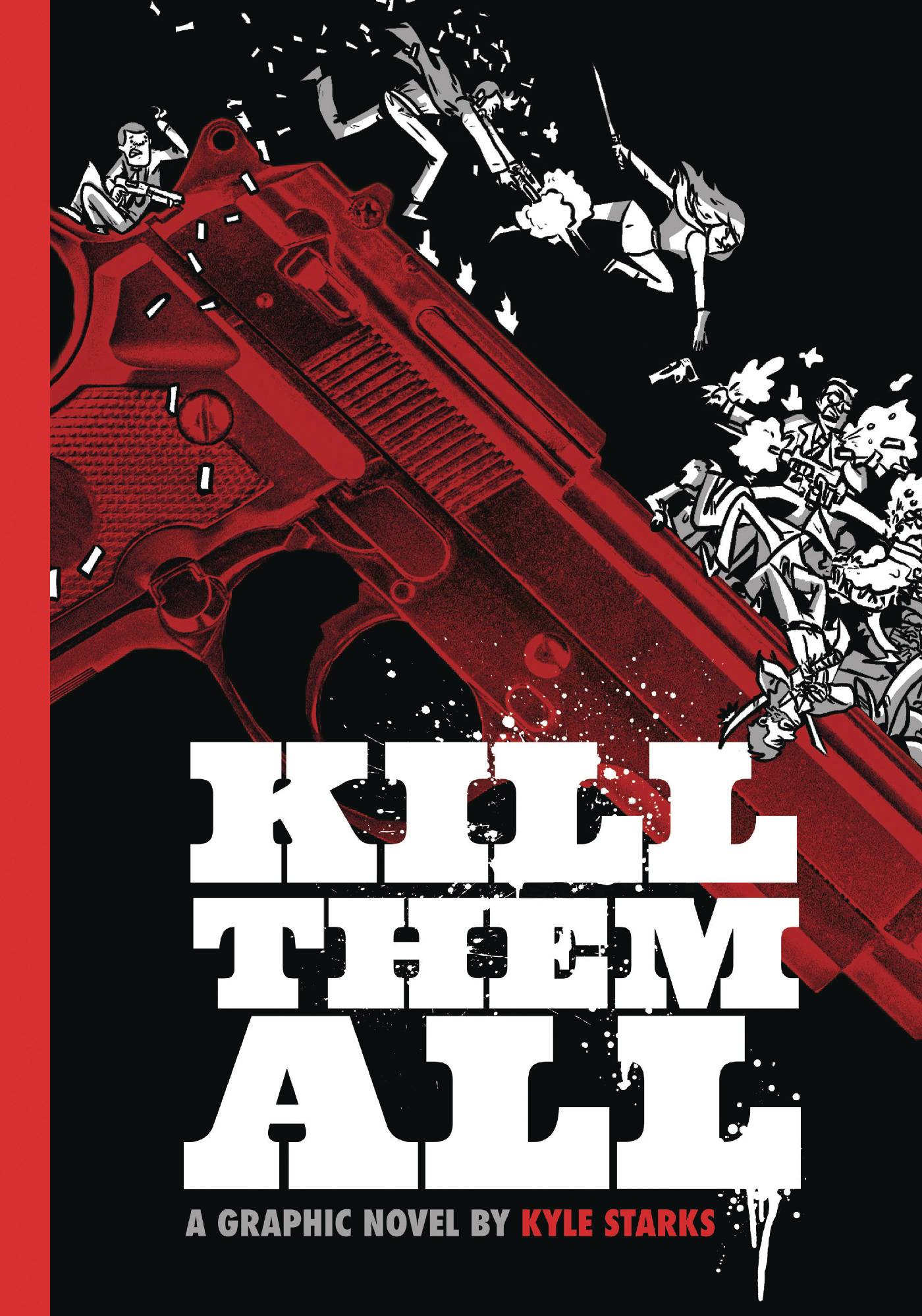 KILL THEM ALL HC - PRE ORDER/ÖN SİPARİŞ [JAN25]