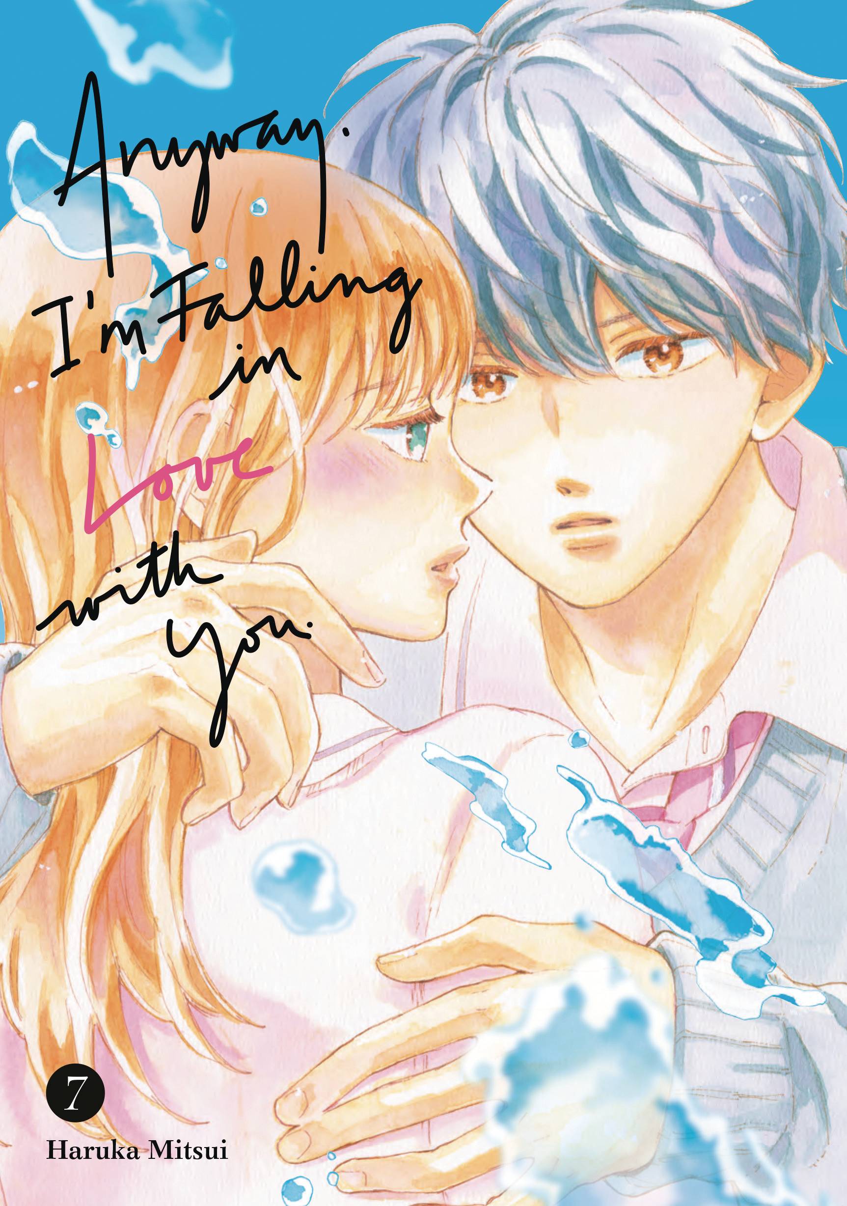 ANYWAY IM FALLING IN LOVE WITH YOU GN VOL 07 - PRE ORDER [FOC 05.04]