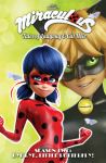 MAY160967 - MIRACULOUS TALES LADYBUG CAT NOIR TP S1 VOL 02 - Previews World