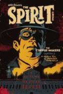 WILL EISNER SPIRIT CORPSE MAKERS Thumbnail