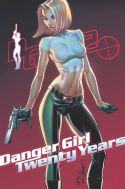 J SCOTT CAMPBELL DANGER GIRL 20TH ANNIV Thumbnail