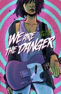 WE ARE THE DANGER TP Thumbnail