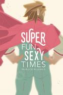 SUPER FUN SEXY TIMES GN Thumbnail