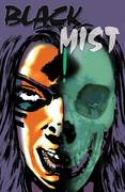 BLACK MIST #1 Thumbnail